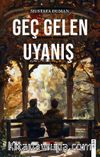 Geç Gelen Uyanış