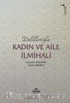 Delilleriyle Kadın ve Aile İlmihali (Şamua Ciltli)