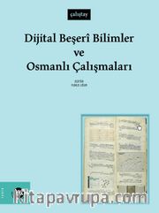 Dijital Beşerî Bilimler ve Osmanlı Çalışmaları 