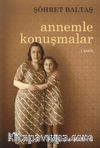 Annemle Konuşmalar
