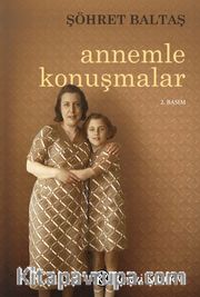 Annemle Konuşmalar