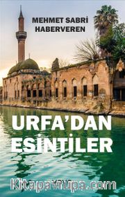 Urfa’dan Esintiler