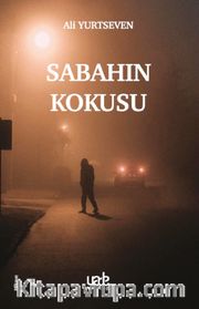 Sabahın Kokusu