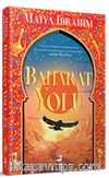 Baharat Yolu (Ciltli)