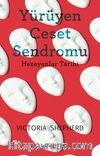Yürüyen Ceset Sendromu & Hezeyanlar Tarihi