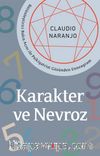 Karakter ve Nevroz & Bütünleştirici Bakış Açısı ile Psikiyatrist Gözünden Enneagram