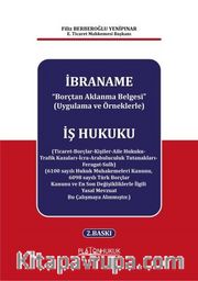 İbraname “Borçtan Aklanma Belgesi” (Uygulama ve Örneklerle)