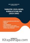 Yargıtay Ceza Genel Kurulu İlamları (2023-2010) & Konut Dokunulmazlığını İhlal - Hırsızlık - Yağma -Dolandırıcılık - Güveni Kötüye Kullanma - Banka Veya Kredi Kartlarının Kötüye Kullanılması