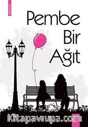 Pembe Bir Ağıt