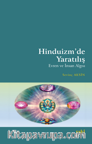 Hinduizm’de Yaratılış Evren ve İnsan Algısı