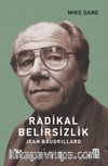 Radikal Belirsizlik & Jean Baudrillard