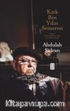 Kırk Bin Yılın Semeresi