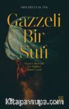 Gazzeli Bir Sûfî