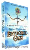 Tarihin Gönül Aynası Ertuğrul Gazi 