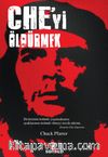 Che'yi Öldürmek