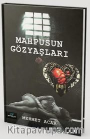 Mahpusun Gözyaşları