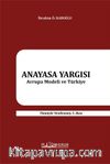 Anayasa Yargısı & Avrupa Modeli ve Türkiye
