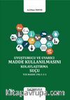 Uyuşturucu Veya Uyarıcı Madde Kullanılmasını Kolaylaştırma Suçu