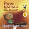 Çiko Kendine Güvenmeyi Öğreniyor / Minik Adımlar