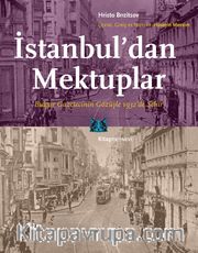 İstanbul’dan Mektuplar <br /> Bulgar Gazetecinin Gözüyle 1932’de Şehir
