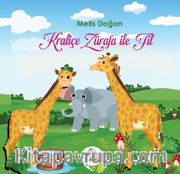 Kraliçe Zürafa İle Fil