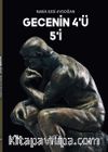Gecenin 4’ü, 5’i