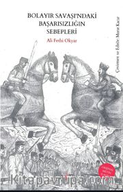 Bolayır Savaşı’ndaki Başarısızlığın Sebepleri