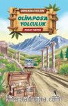 Ormandaki Kulübe / Olimpos'a Yolculuk 