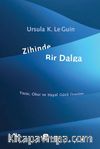 Zihinde Bir Dalga & Yazar, Okur ve Hayal Gücü Üzerine