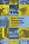 Mahremiyet ve Kamusallık & Kitle İletişim Aracı Olarak Modern Mimari