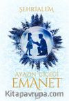 Ayazın Çiçeği / Emanet