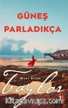 Güneş Parladıkça