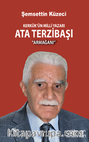 Kerkük’ün Milli Yazarı Ata Terzibaşı Armağanı