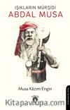 Işıkların Mürşidi Abdal Musa