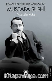 Karadeniz’de Bir Yakamoz: Mustafa Suphi