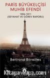 Paris Büyükelçisi Muhib Efendi