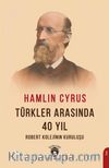 Türkler Arasında 40 Yıl