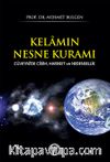 Kelamın Nesne Kuramı & Cüveynî’de Cisim, Hareket ve Nedensellik