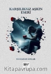 Karşılıksız Aşkın Eseri