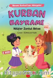 Kurban Bayramı / Ninem Korkut’tan Hikayeler
