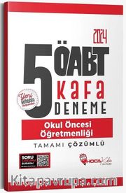 2024 ÖABT Okul Öncesi Öğretmenliği 5 Kafa Deneme Çözümlü 