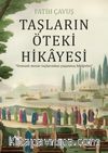 Taşların Öteki Hikayesi