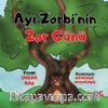 Ayı Zorbi’nin Zor Günü