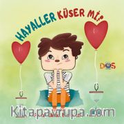 Hayaller Küser mi?