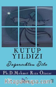 Kutup Yıldızı <br /> Dağarcıktan Dile