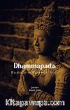 Dhammapada: Buda'nın Bilgelik Yolu