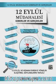 12 Eylül Müdahalesi - Ezberler ve Gerçekler