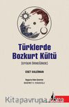 Türklerde Bozkurt Kültü & Uygur Örneğinde