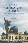 Seyyid Muhammed Maruf & Hayatı Eserleri ve Tasavvufî Görüşleri