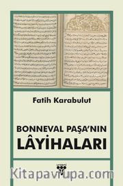 Bonneval Paşa’nın Layihaları